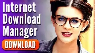 Free Download Manager for Windows 10 with IDM Crack!