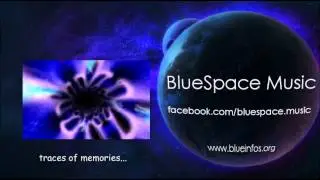 BlueSpace Music  - Traces of Memories ( Rebirth RB - 338 )