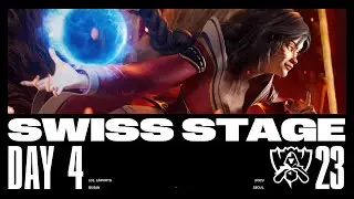 Worlds 2023 | Swiss Stage - Day 4