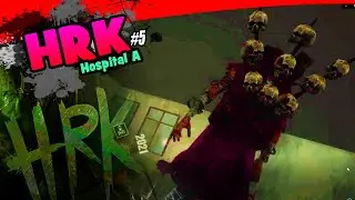 HRK #5 - Hospital A​​​​​​​​​​​​​​​​​​​ / GAMEPLAY #75