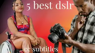 5 Best DSLR CAMERAS 2022