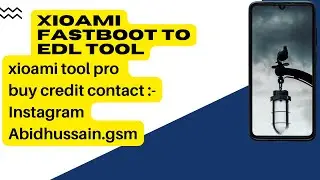 Xioami fastboot to Edl tool