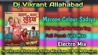 Maroon Colour Sadiya - Dj Vikrant Allahabad Orginal FLP FLM Project No Voice Tag Dj Song Hit Song Dj