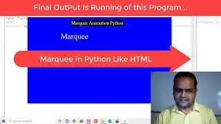 Python tkinter Marquee in Python Like HTML || Up-Down-Right-Left and Random Movement By Shyam Bhatia