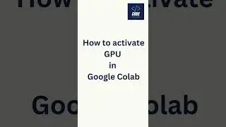How to activate GPU in Google Colab