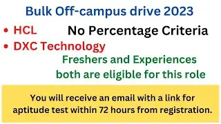 HCL, DXC Technology Off-campus Drive 2023 | No percentage criteria 