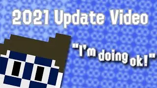 2021 Update Video: Upcoming Videos, Patreon  and More