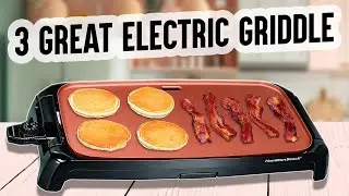 The 3 Best Electric Griddles For Your Home | Zojirushi, BLACK+DECKER & Hamilton Beach