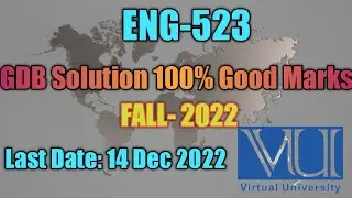 ENG 523 GDB FALL 2022|| Solved Gdb Eng 523 Fall 2022 Solution|| 