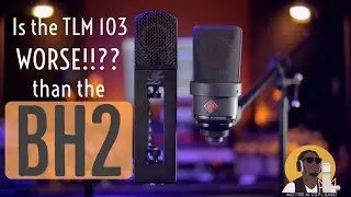 Is the BH2 better than the TLM 103??? | Black Hole BH2 - Versus Video (Modern Mic Test) MMP: Ep 33
