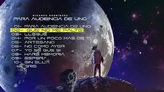 Ricardo Rodriguez - Para Audiencia De Uno (Album Completo)