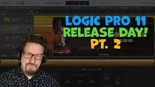 Logic Pro 11 - Release Day! (Part 2)