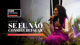 Se eu não conseguir falar - Thayane Asafe (Cover)