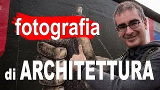 Fotografia di Architettura: 10 trucchi per Fare Foto più BELLE
