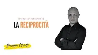 Tecniche di persuasione: la Regola della Reciprocità