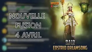 Nouvelle fusion eostrid dreamsong | raid shadow legends
