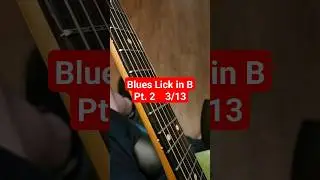 Blues Lick in B (Pt. 2)