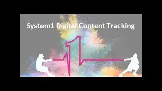 System1 Digital Content Tracking