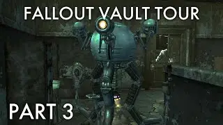 Fallout Vault Tour Part 3
