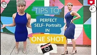 How To Take Perfect Selfies In ONE SHOT/ Posing and Photography Tips