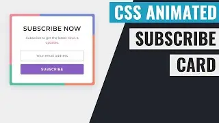 [ HTML | CSS ]  Fancy Subscribe Newsletter Card