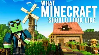 What Minecraft Should Look Like..