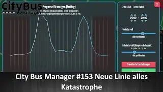 City Bus Manager #153 Neue Linie alles Katastrophe