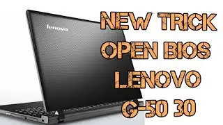 New Trick To Open Bios Of Lenovo G5030