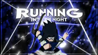 [ Naruto - Racing into the Night ] [ Edit/AMV ] Free preset!