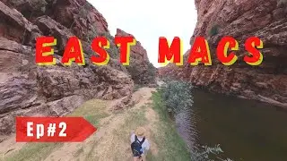 East Macdonnell Ranges -  Ep#2 Ruby Gap
