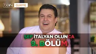 Şef İtalyan Olunca 9. Bölüm