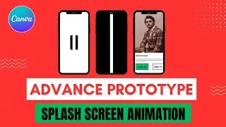 How to create advanced prototype splash screen animation in Canva l Canva tutorial l Easy Canva
