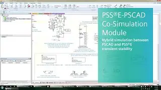 【PSS®E】PSS®E- PSCAD Co Simulation