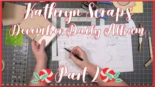 December Daily Wallet Album | Part 2 | Christmas in July 2023 | Kathryn Scraps Live