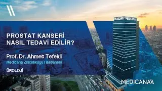 Prostat Kanseri Nasıl Tedavi Edilir?