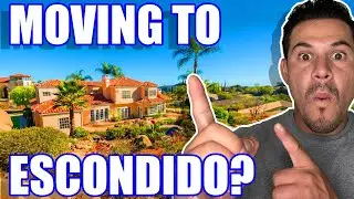 Living in Escondido California | Moving to Escondido California | South California Real Estate Agent