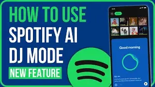 WHAT IS SPOTIFY AI DJ? (New Feature) | How to Use Spotify DJ Mode