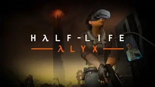 half life alyx no vr chapter 1 gameplay walkthrough