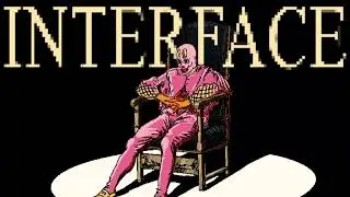 INTERFACE is a Masterpiece