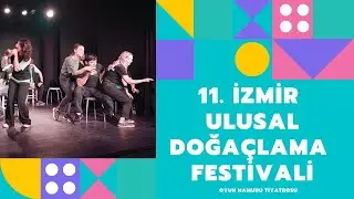 11. İzmir Doğaçlama Tiyatro Festivali / Yıldız Işığı / Uzun Biçim Doğaçlama