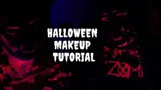 Halloween Makeup Tutorial