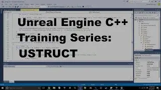 Unreal Engine C++ Training Series - USTRUCT