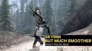 Skyrim FPS Fixes on Xbox