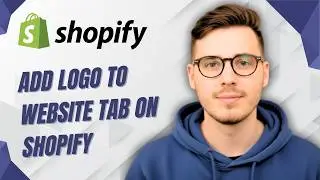 How To Add Logo To Website Tab On Shopify [2026 Guide]