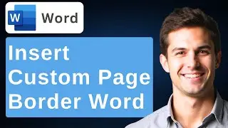 How To Insert Custom Page Border In Microsoft Word Word Tips And Tricks [2025 Guide]