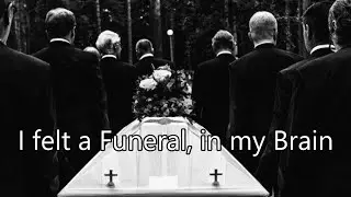 HALLOWEEN  WEEK: I felt a Funeral, in my Brain