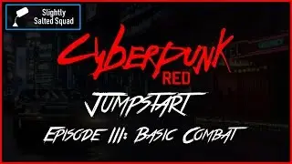 Cyberpunk Red Jumpstart Kit: Basic Combat