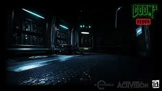 DOOM 3 REDUX Прохождение #1