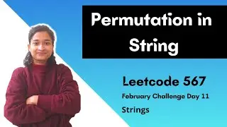 Permutation in String | Leetcode 567 | Sliding window | Day 11