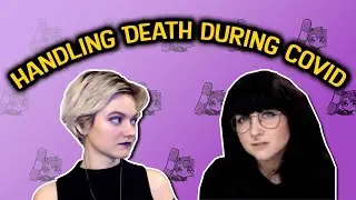 Covid, Death, and Mourning with OddBoneMo